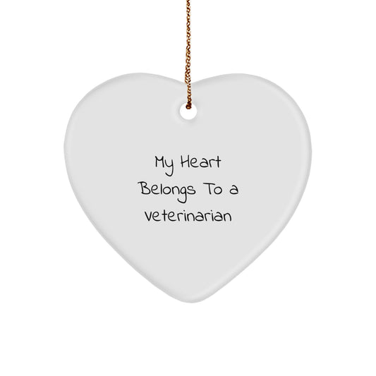 Funny Veterinarian Gifts, My Heart Belongs to a Veterinarian, Heart Ornament, Christmas Unique Gift for Veterinarian - Image 1