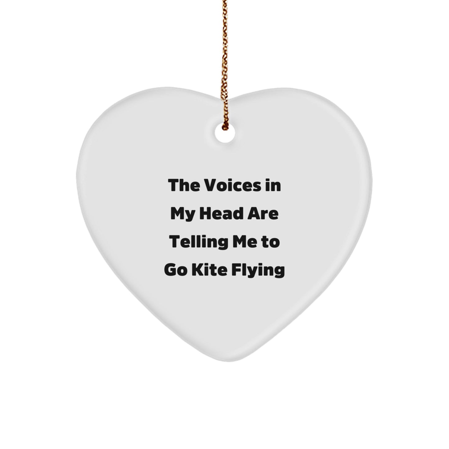 Funny Kite Flying Gifts for Him from Friends, 'The Voices In My Head Are Telling Me To Go Kite Flying' Heart Ornament for Christmas - Image 1