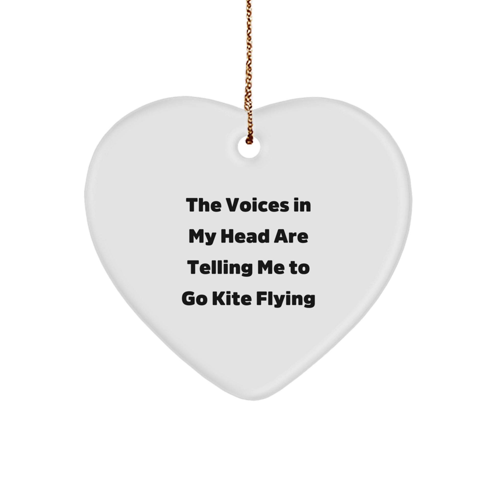 Funny Kite Flying Gifts for Him from Friends, 'The Voices In My Head Are Telling Me To Go Kite Flying' Heart Ornament for Christmas - Image 1