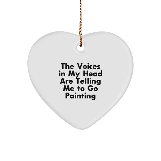 Funny Painting Heart Ornaments for Women Gifts from Friends and Family, 'The Voices In My Head Are Telling Me To Go Painting', Christmas Unique Gifts - Image 1