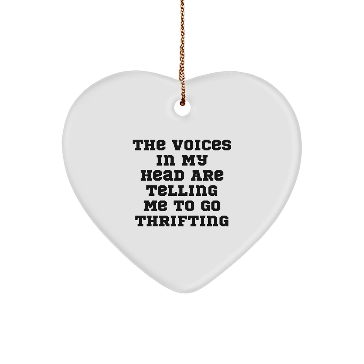 Funny Thrifting Gifts for Friends from Family Christmas Ornament, Heart Shaped Thrifting Lover Quote, Gifts for Thrifting Enthusiasts - Image 1