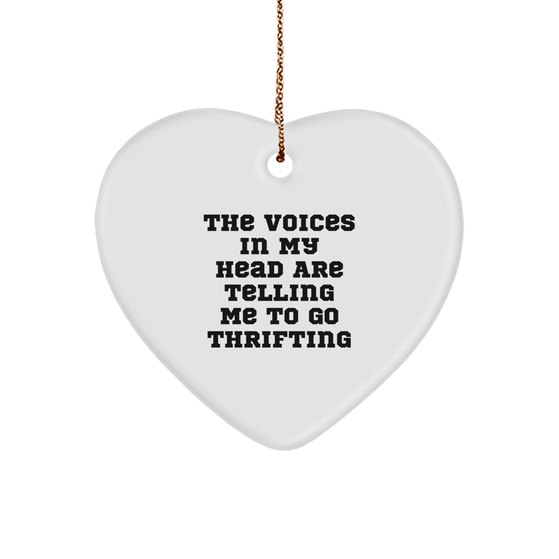 Funny Thrifting Gifts for Friends from Family Christmas Ornament, Heart Shaped Thrifting Lover Quote, Gifts for Thrifting Enthusiasts - Image 1