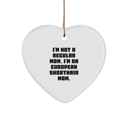 European Shorthair Cat Mom's Funny Christmas Heart Ornament Gifts for Family Friends - Image 1