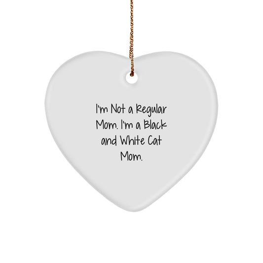 Funny Black and White Cat Mom Heart Ornament Gifts from Family, Unique Christmas Unique Gifts for Her, Home Decorative Items with Quote 'I'm Not A Regular Mom. I'm A Black And White Cat Mom.' - Image 1