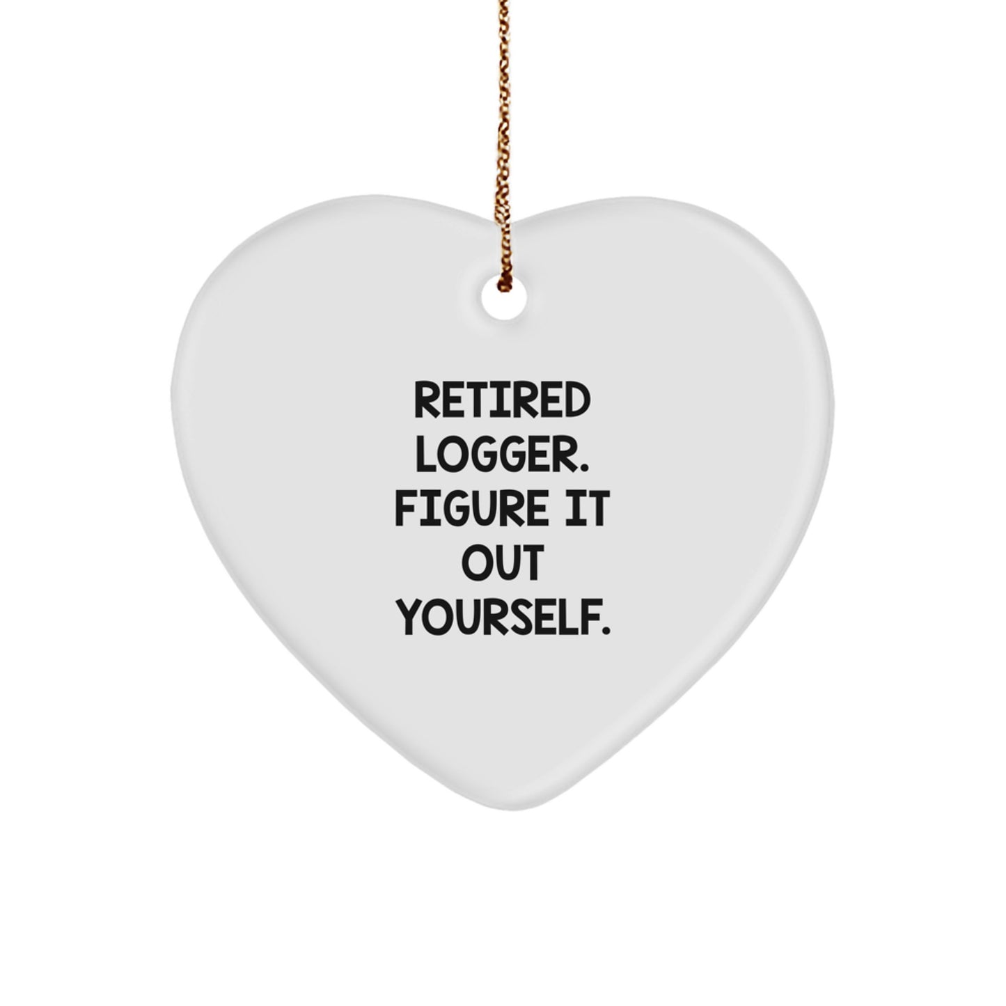 Funny Logger Gifts from Men for Logger Friends on Christmas Unique Gifts Day - Image 1