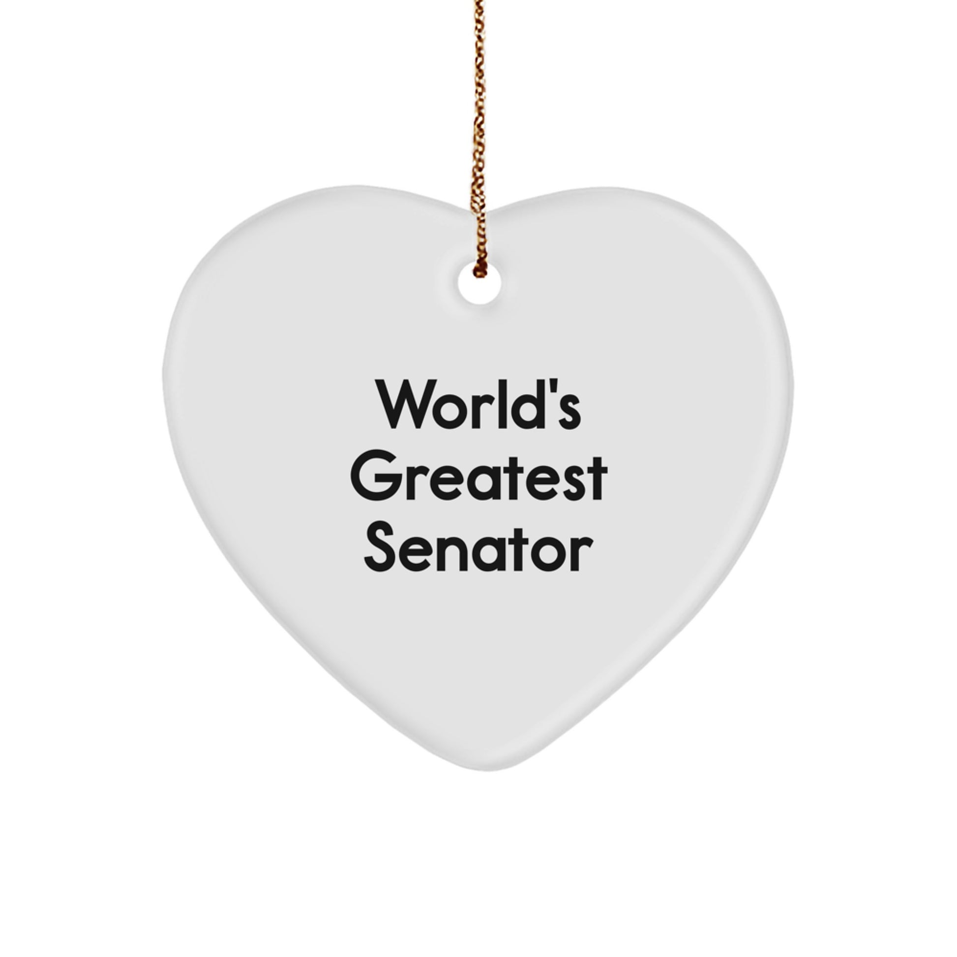 World's Greatest Senator Funny Heart Ornament Gifts from Friends for Senator - Image 1