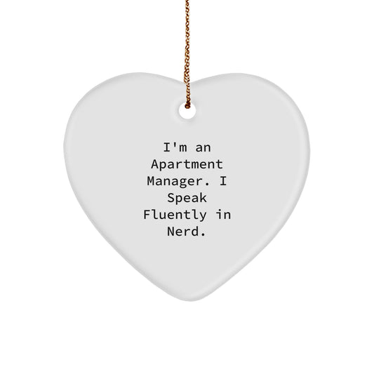 Funny Heart Ornament for Apartment Manager, Apartment Manager Christmas Unique Gifts from Friends, 'I'm An Apartment Manager. I Speak Fluently In genius.' - Image 1