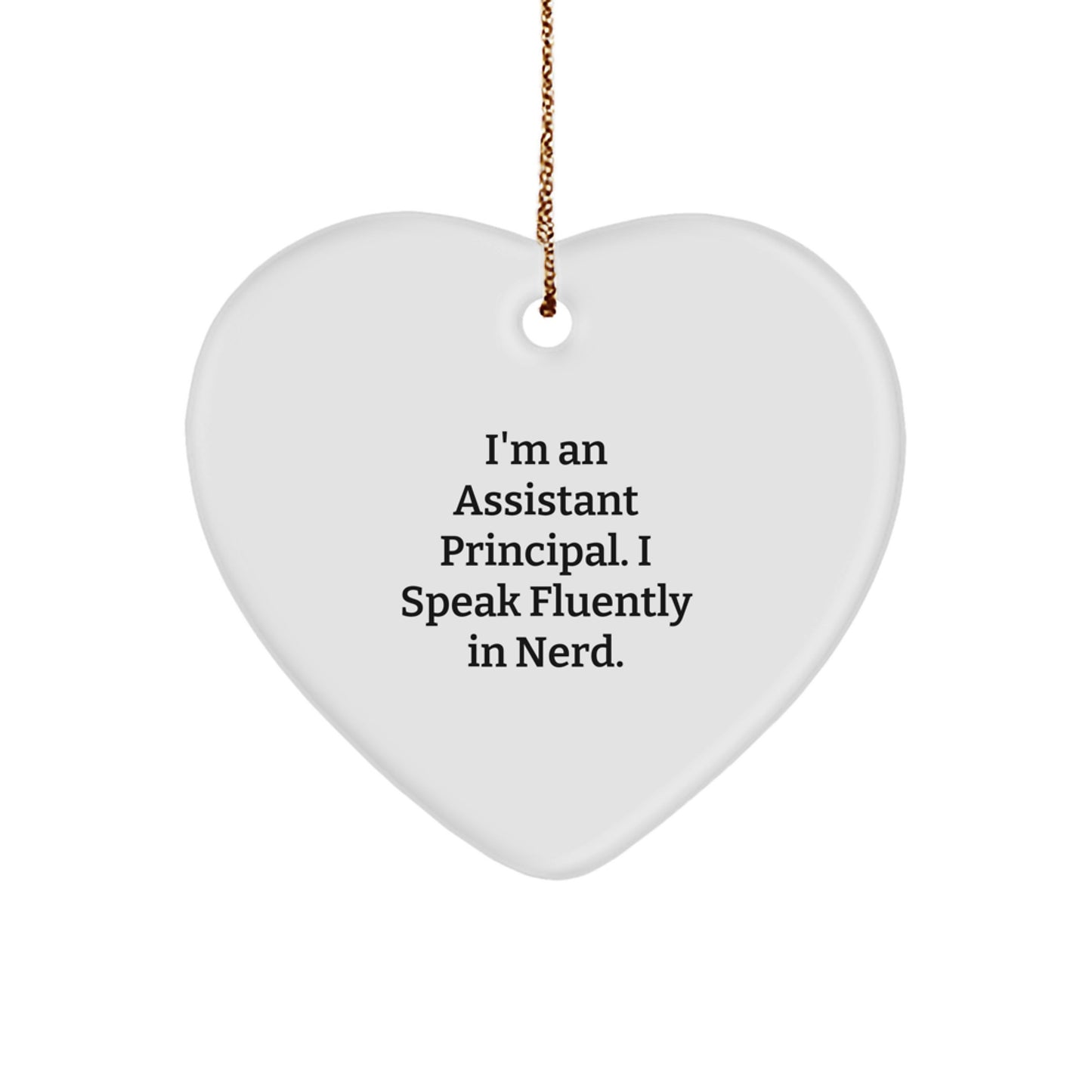 Funny Assistant Principal Heart Ornament Gifts from Friends for Assistant Principal Men - Image 1