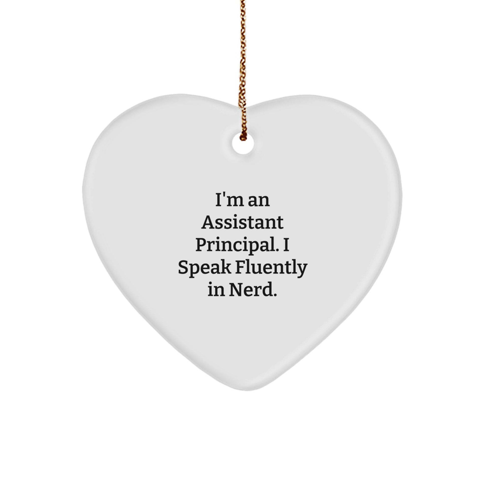 Funny Assistant Principal Heart Ornament Gifts from Friends for Assistant Principal Men - Image 1