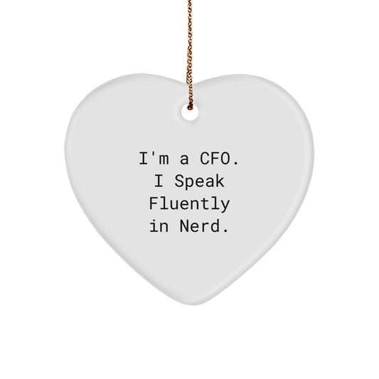 Funny CFO Gifts for Him - I'm A Cfo. I Speak Fluently In genius. Heart Ornament, Christmas Unique Gifts from Men to CFO - Image 1