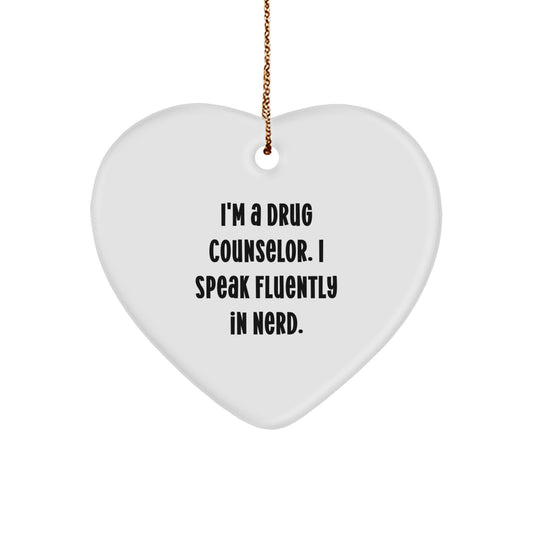 Funny Drug Counselor Gifts from Friends, Christmas Unique Gifts for Drug Counselor, Heart Ornament with Quote 'I'm A Drug Counselor. I Speak Fluently In genius.' for Men, Women, Coworkers, Family - Image 1