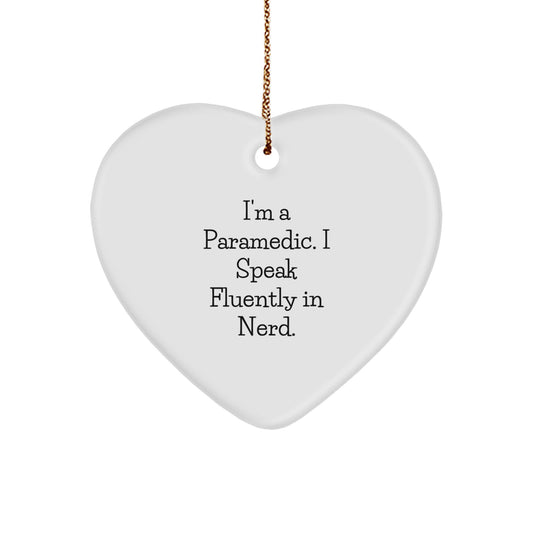 Funny Rescue Worker Heart Ornament Gifts from Friends or Family, 'I'm A Rescue Worker. I Speak Fluently In genius.' for Rescue Worker Men or Women at Christmas - Image 1