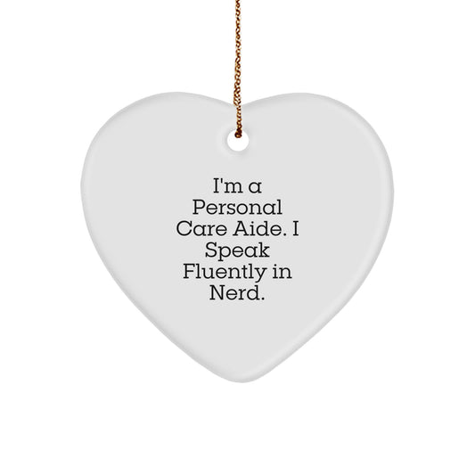 Funny Personal Care Aide Gifts, Heart Ornament Quote, Gifts from Friends for Personal Care Aide, Christmas Unique Gifts - Image 1