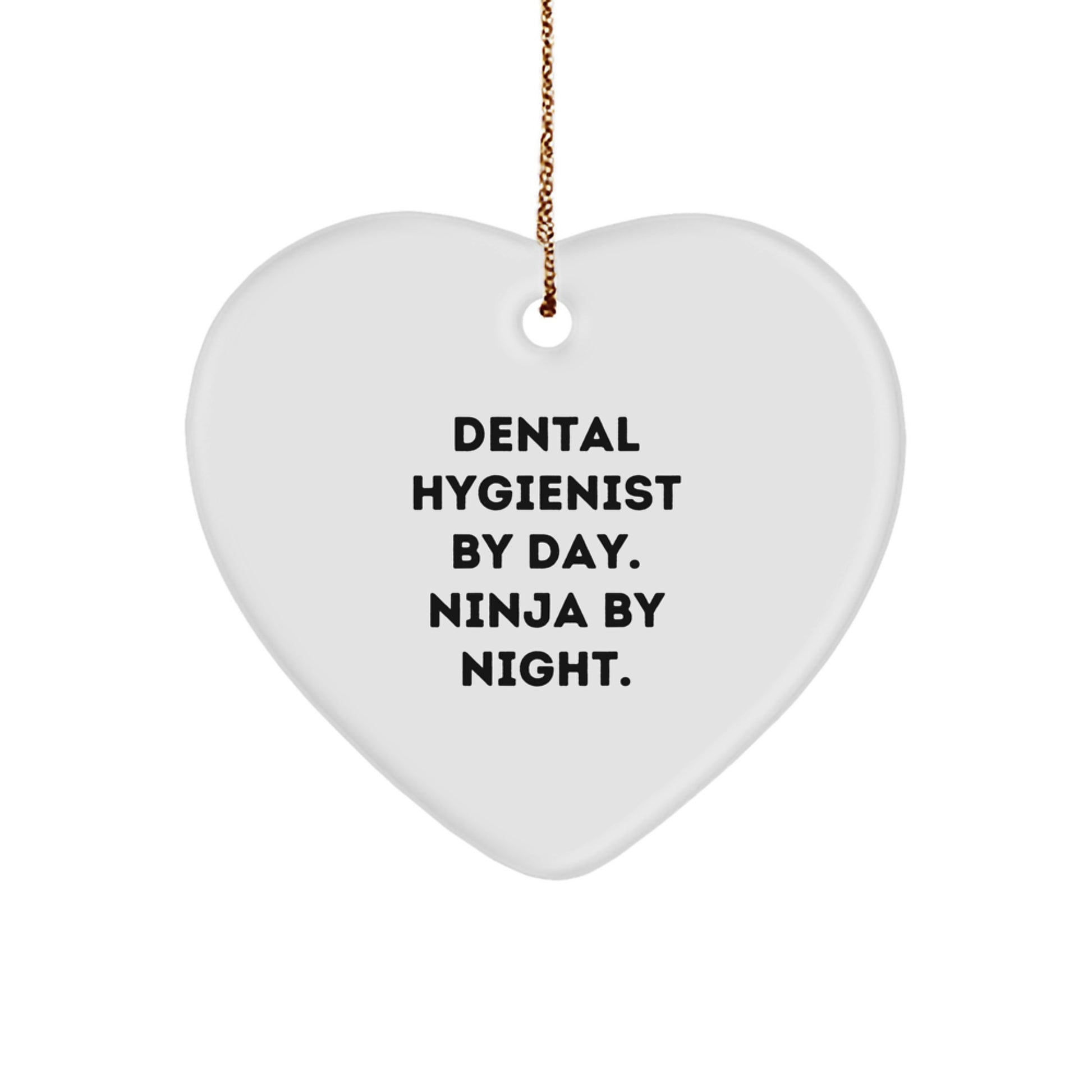 Dental Hygienist Gifts from Men, Heart Ornament for Women, Funny Dental Hygienist By Day. Ninja By Night. Christmas Unique - Image 1
