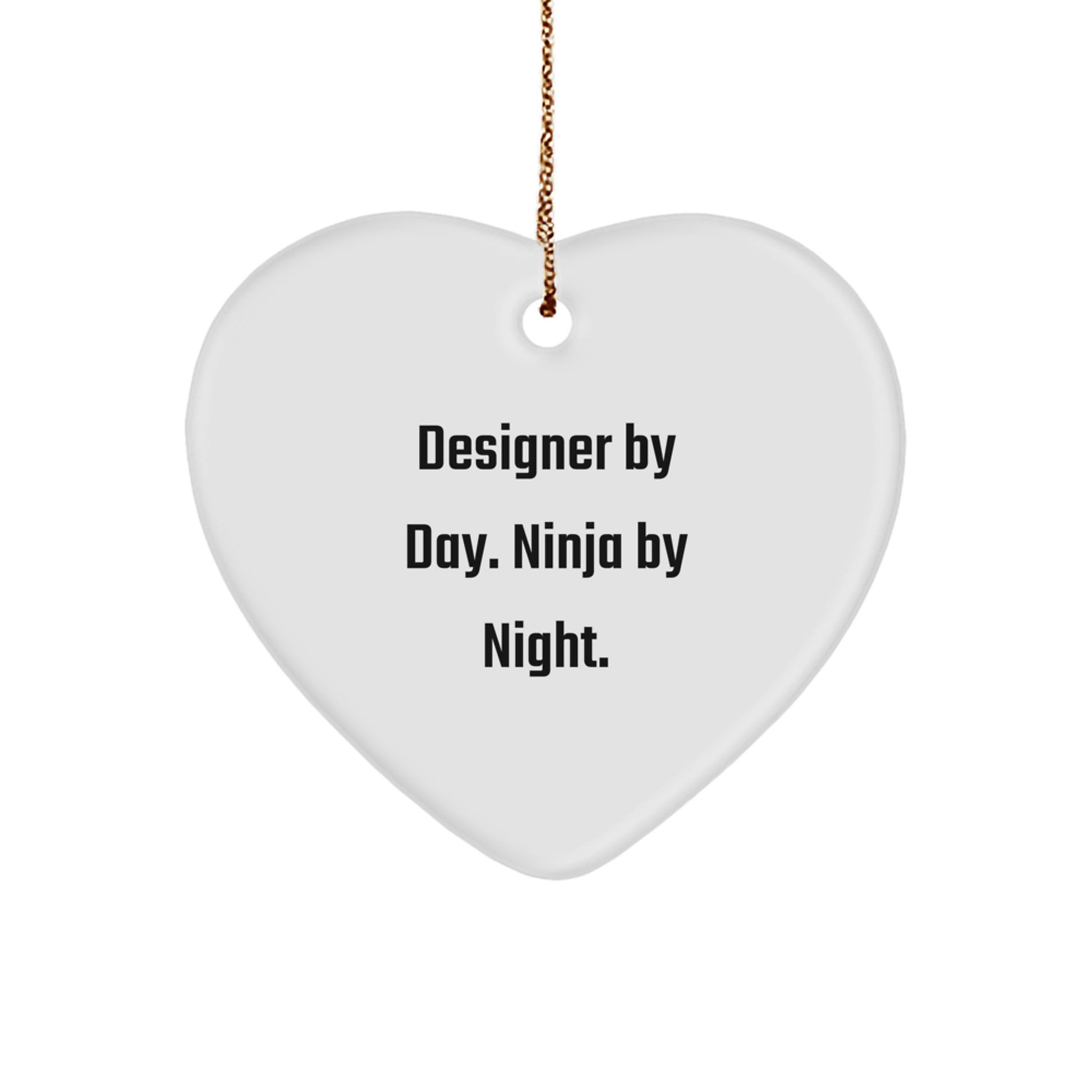 Unique Designer Gifts from Friends for Designer By Day. Ninja By Night. Heart Ornament Christmas Unique - Image 1