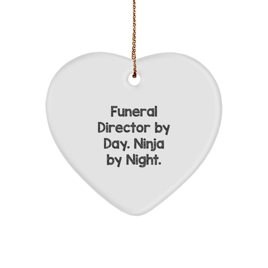 Gifts from Friends, Funeral Director By Day. Ninja By Night. - Heart Ornament for Christmas, Unique Gifts for Funeral Director, Men, Women, Friends, Coworkers, Family - Image 1