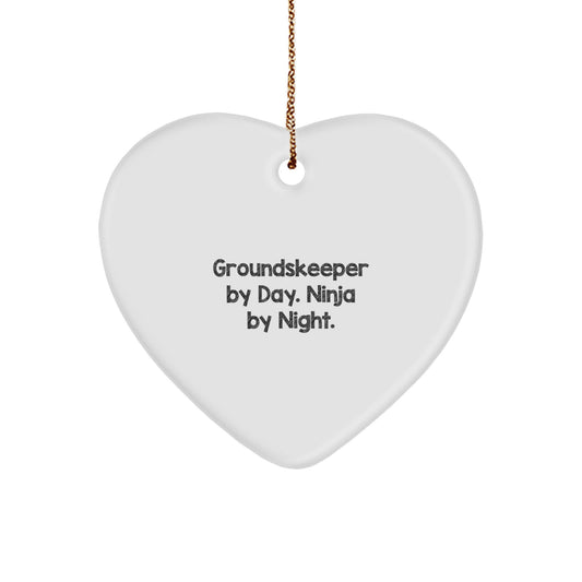 groundskeeper Gifts from Men - Funny Heart Ornament with 'groundskeeper By Day. Ninja By Night.' Quote for Christmas Unique Gifts - Image 1