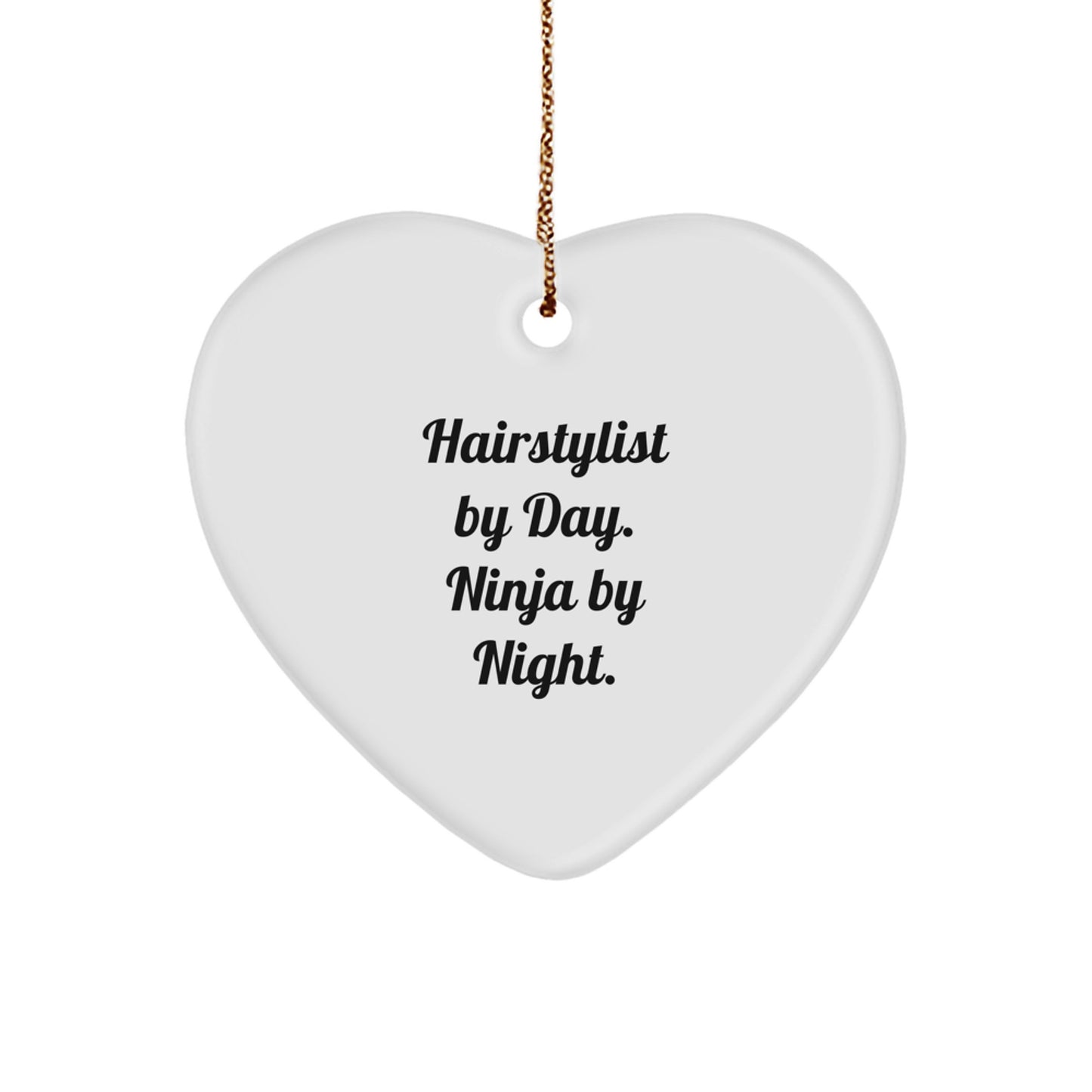 Hairstylist Gifts from Women, Funny Heart Ornament, 'Hairstylist By Day. Ninja By Night.' Quote, Christmas Unique Gifts for Hairstylists - Image 1