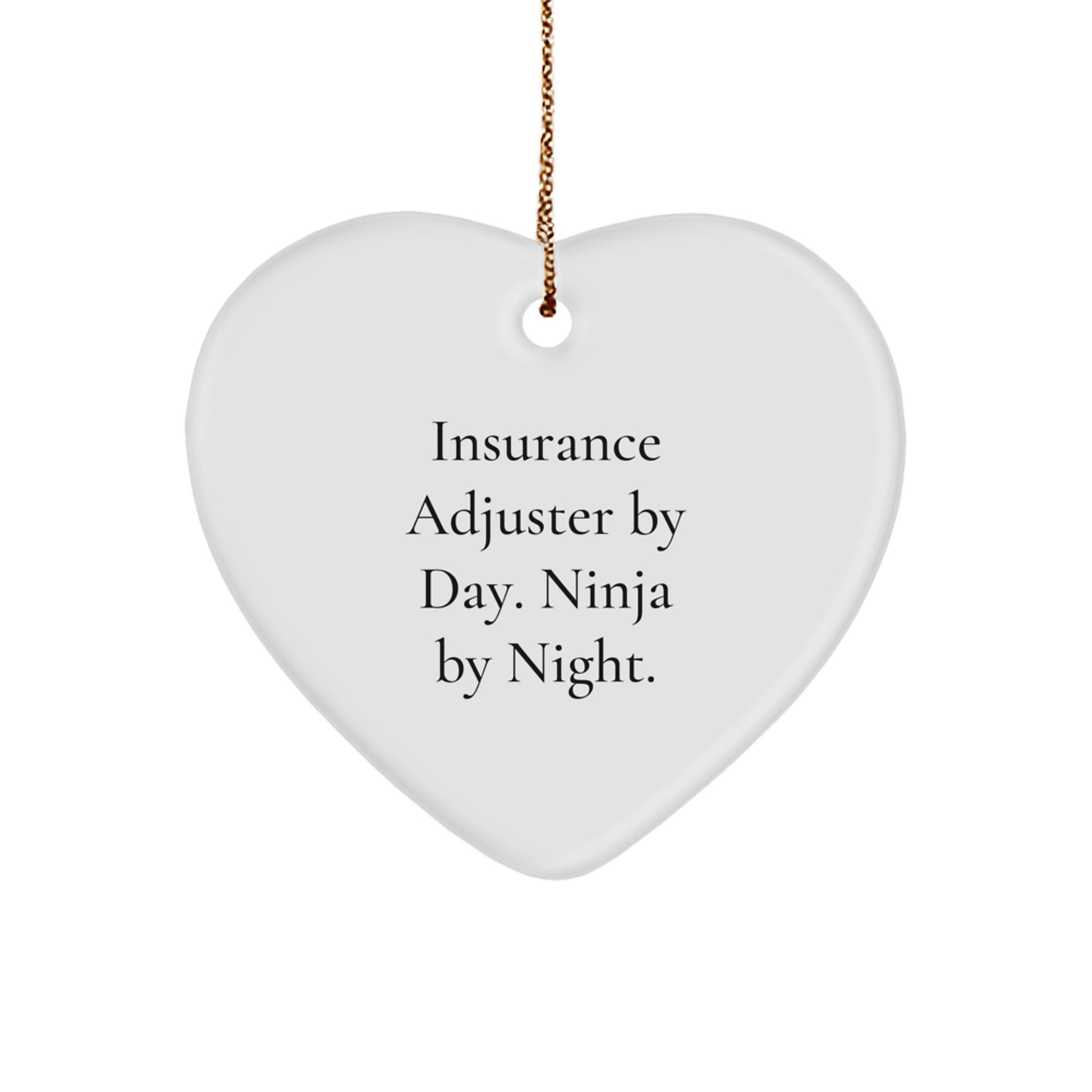 Insurance Adjuster Gifts from Friends, Christmas Unique Heart Ornaments for Men and Women, 'Insurance Adjuster By Day. Ninja By Night.' Quote, 2.75'' Tall Heart Shaped MDF with Sublimation Finish - Image 1