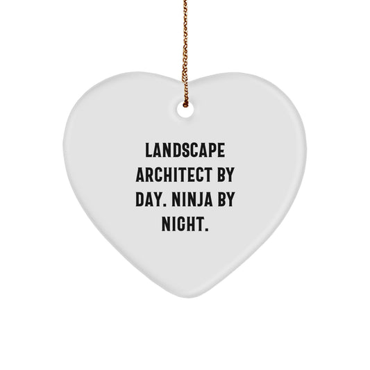 Landscape Architect Gifts, Funny Quote, Heart Ornament for Christmas, Gifts from Friends, Gifts for Landscape Architects - Image 1