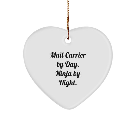 Mail Carrier Gifts by Day, Ninja Gifts by Night, Heart Ornament with Inspirational Quote, Ideal Gifts from Friends or Family for Christmas - Image 1
