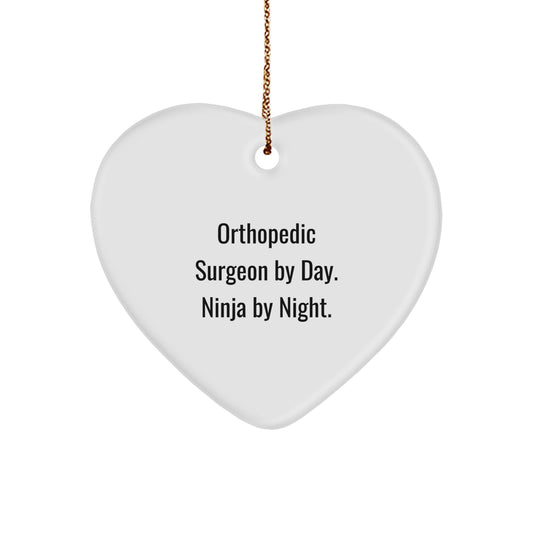 Orthopedic Surgeon Gifts, Heart Ornament for Christmas, 'Orthopedic Surgeon By Day. Ninja By Night.' Quote, Gifts from Men, Gifts for Orthopedic Surgeon - Image 1