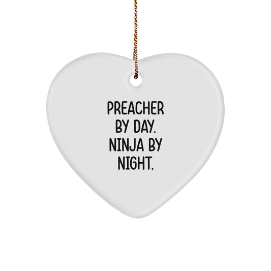 Preacher Gifts: Preacher By Day. Ninja By Night. Heart Ornament, Funny Christmas Unique Gift from Friends to Preacher - Image 1