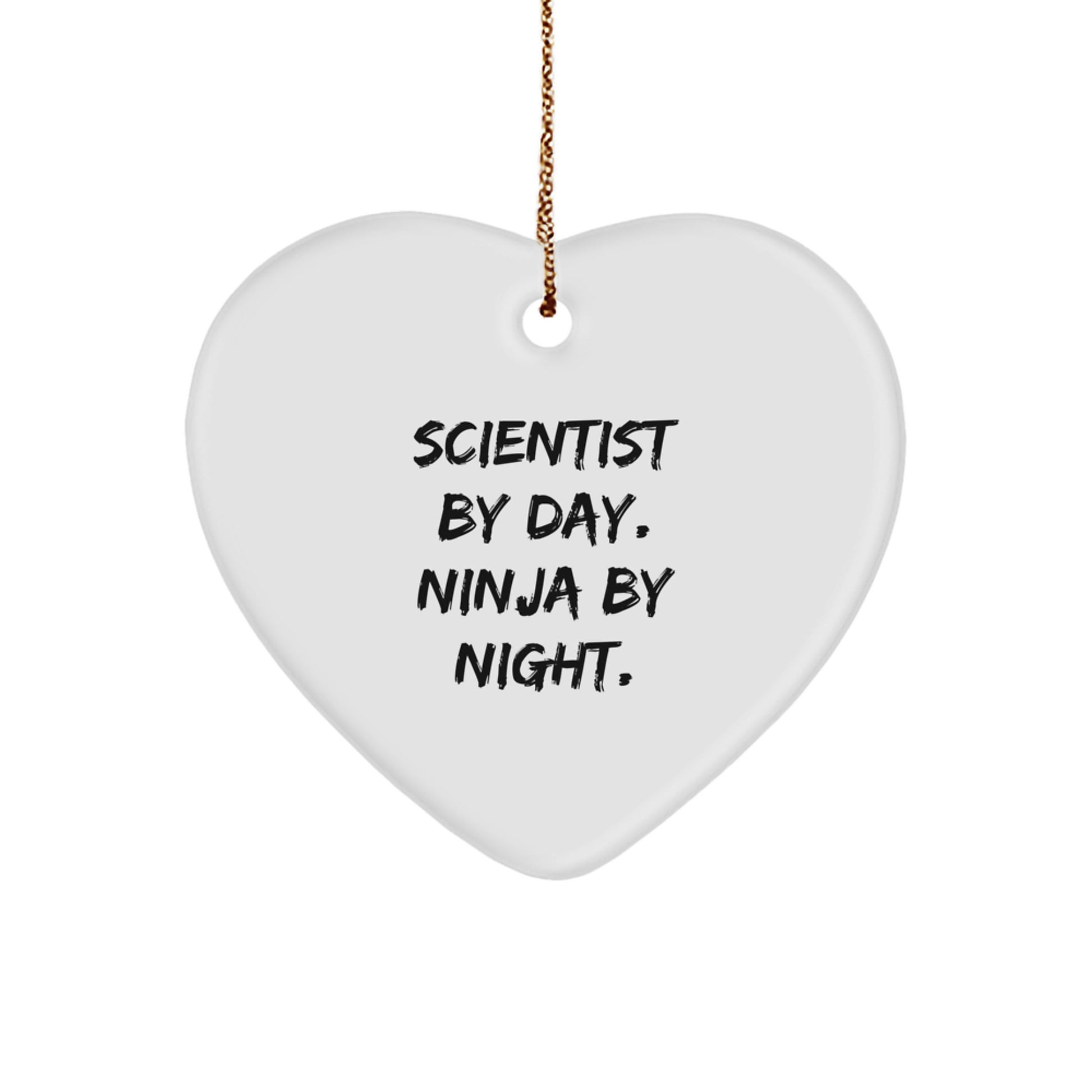 Scientist Gifts from Friends - Christmas Heart Ornament 'Scientist By Day. Ninja By Night.' - Unique Gifts for Scientist Men or Women - Image 1