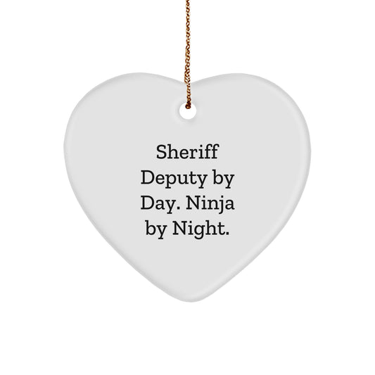 Sheriff Deputy Gifts for Men - Heart Ornament, Funny Quote - 'Sheriff Deputy By Day. Ninja By Night.' - Image 1