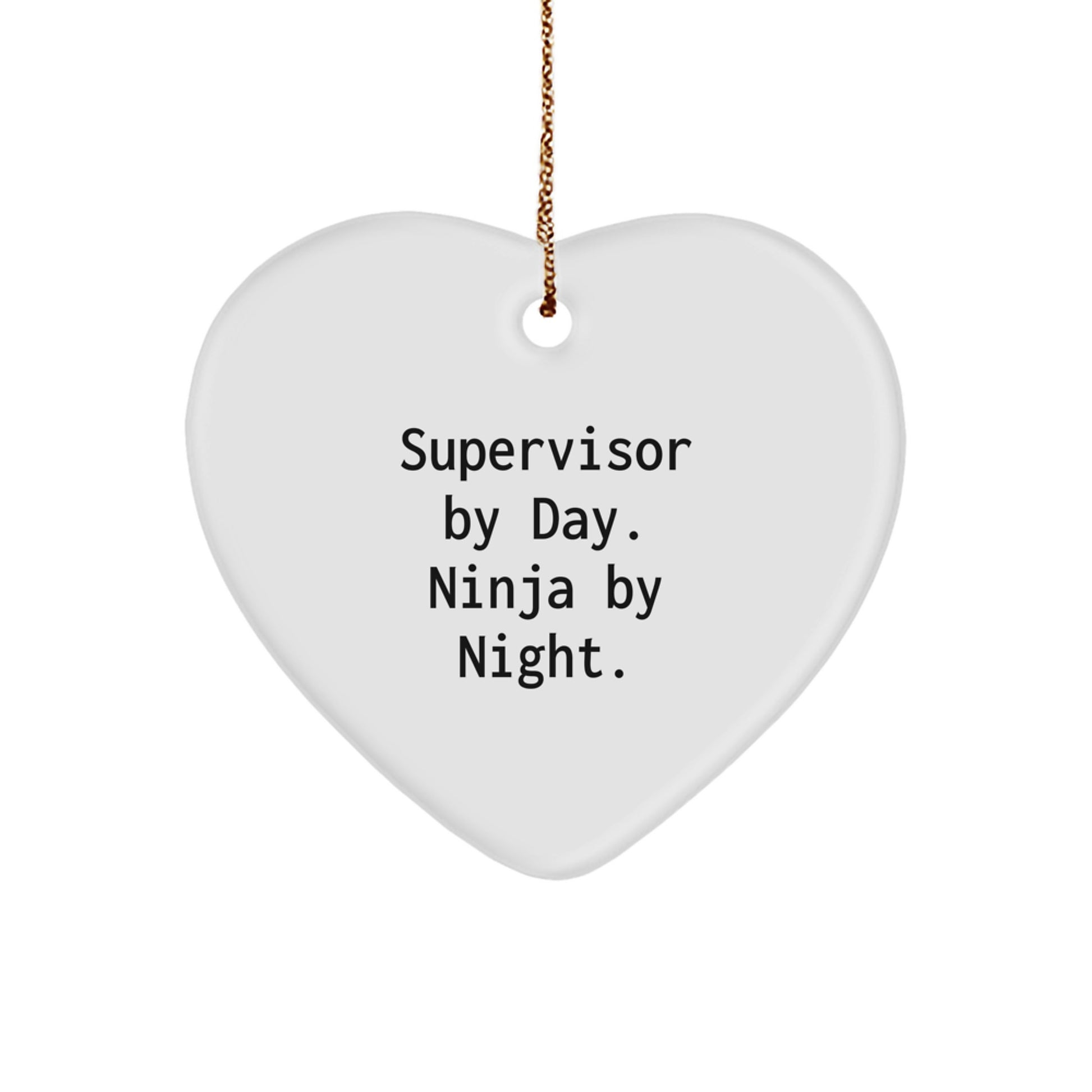Funny Supervisor Gifts from Men for Christmas Unique Heart Ornament, Supervisor By Day. Ninja By Night., Heart Shaped Decorations - Image 1