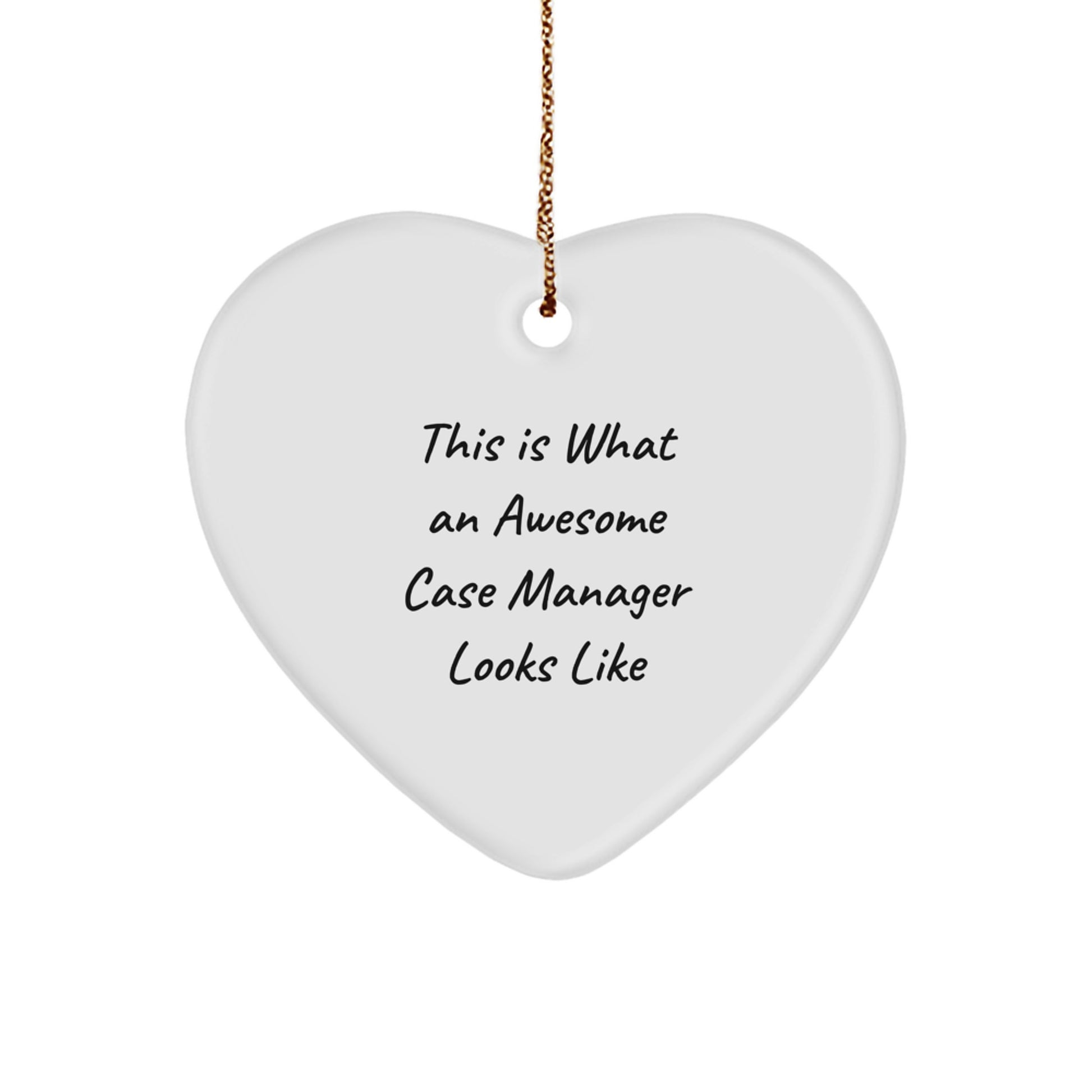 Funny Case Manager Gifts from Friends for Christmas - Heart Ornament with 'This Is What An Awesome Case Manager Looks Like' Quote, Unique Presents - Image 1