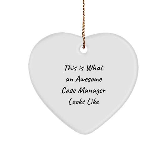 Funny Case Manager Gifts from Friends for Christmas - Heart Ornament with 'This Is What An Awesome Case Manager Looks Like' Quote, Unique Presents - Image 1