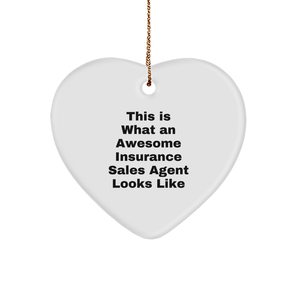 Funny Insurance Sales Agent Gifts, Heart Ornament, 'This Is What An Awesome Insurance Sales Agent Looks Like' Christmas Unique Gifts from Friends to Insurance Sales Agent - Image 1