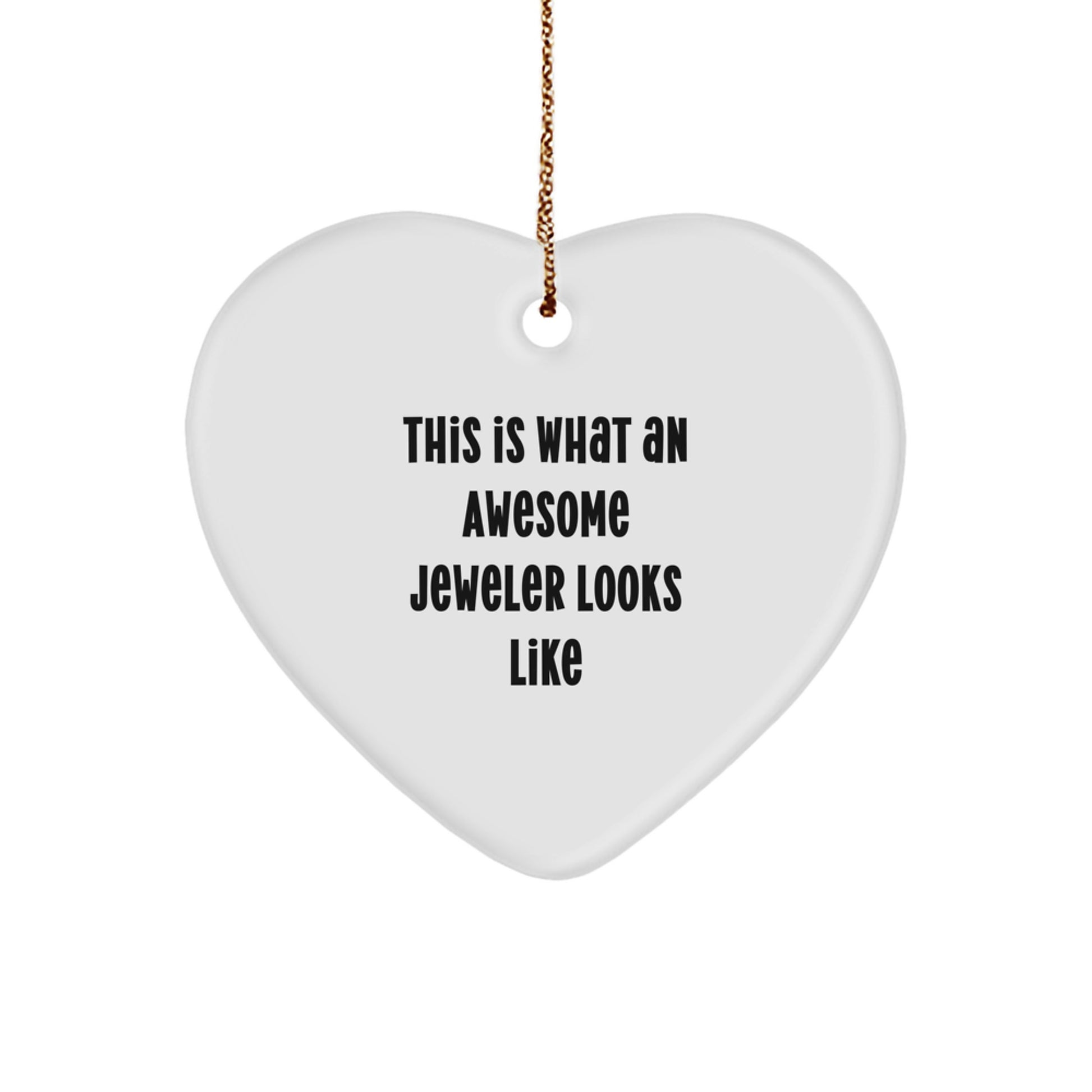 Funny Heart Ornament Gifts from Men to Jeweler Friends for Christmas Unique Presents - Image 1