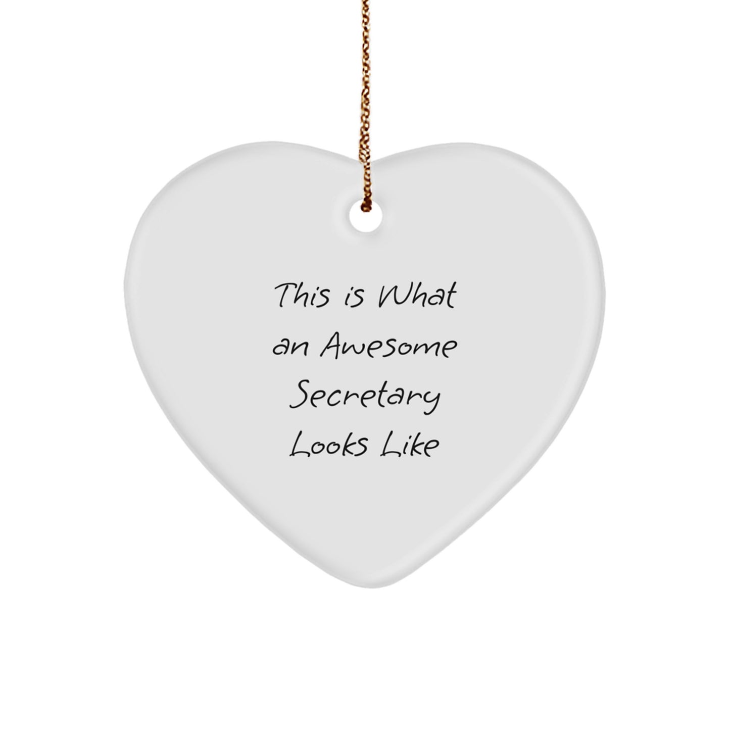 Funny Secretary Gifts - This Is What An Awesome Secretary Looks Like Heart Ornament for Christmas from Friends - Image 1