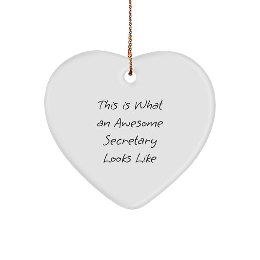 Funny Secretary Gifts - This Is What An Awesome Secretary Looks Like Heart Ornament for Christmas from Friends - Image 1