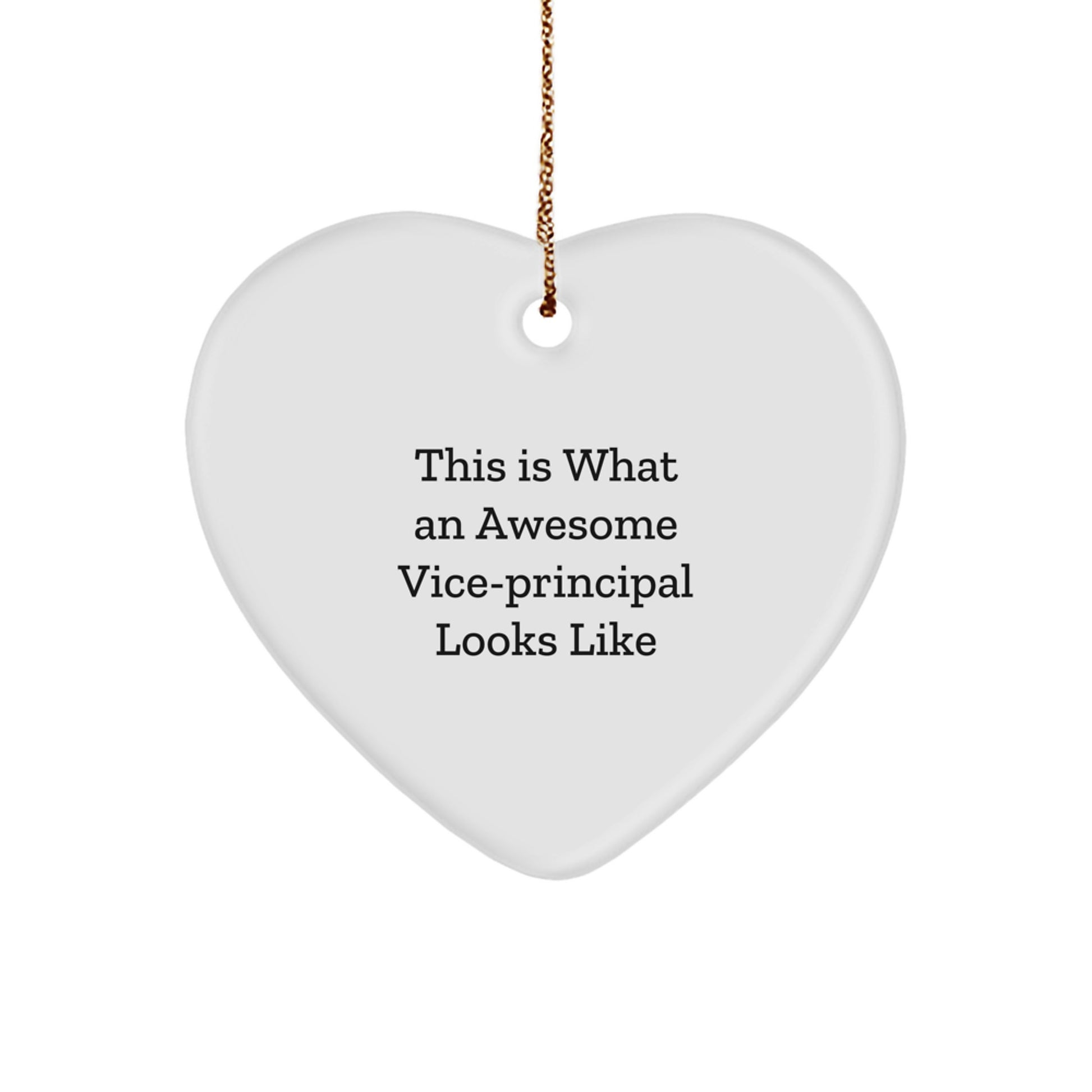 Vice-principal Gifts, Funny Heart Ornament, Gifts from Men to Vice-principal, Inspirational Quote, Christmas Unique Gifts for Vice-principal - Image 1