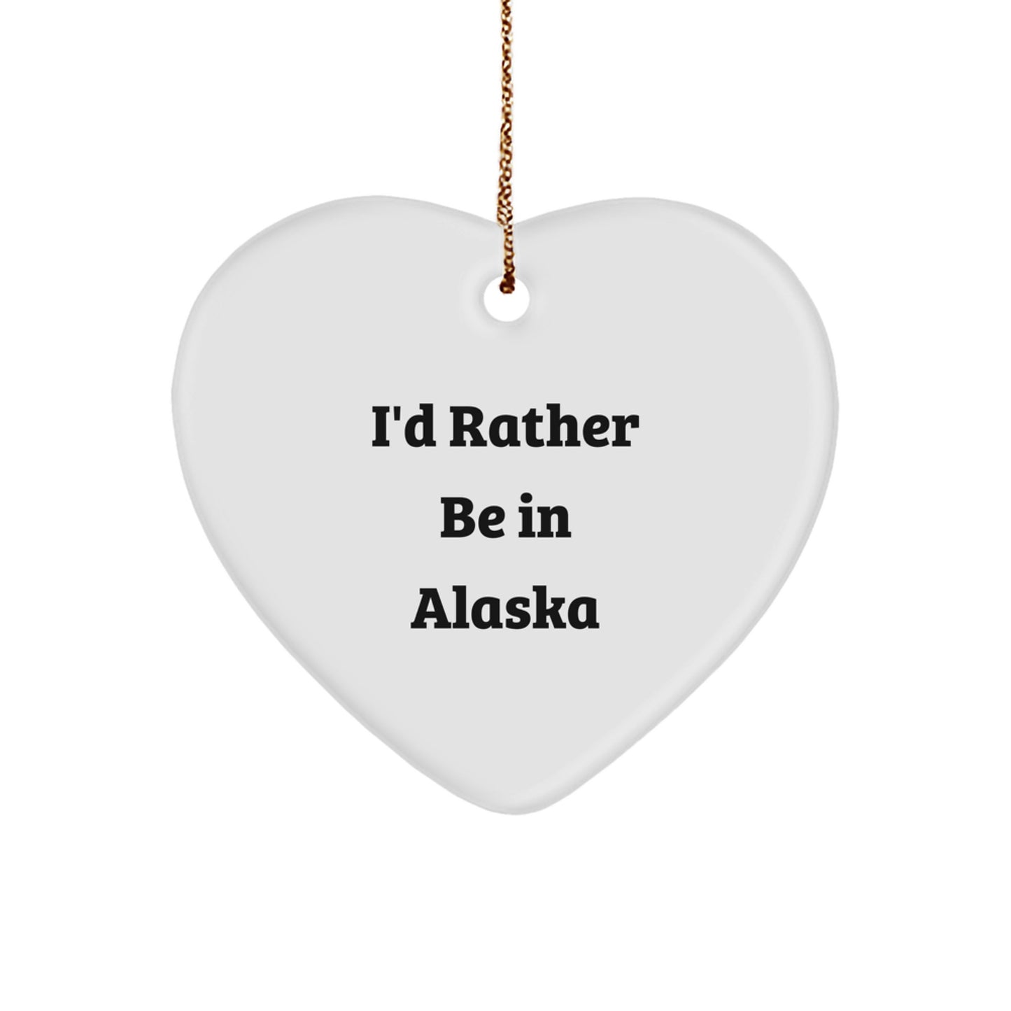 Funny Alaska Heart Ornament Gifts from Men for Women Friends Coworkers Family - I'd Rather Be In Alaska Christmas Unique Gifts - Image 1
