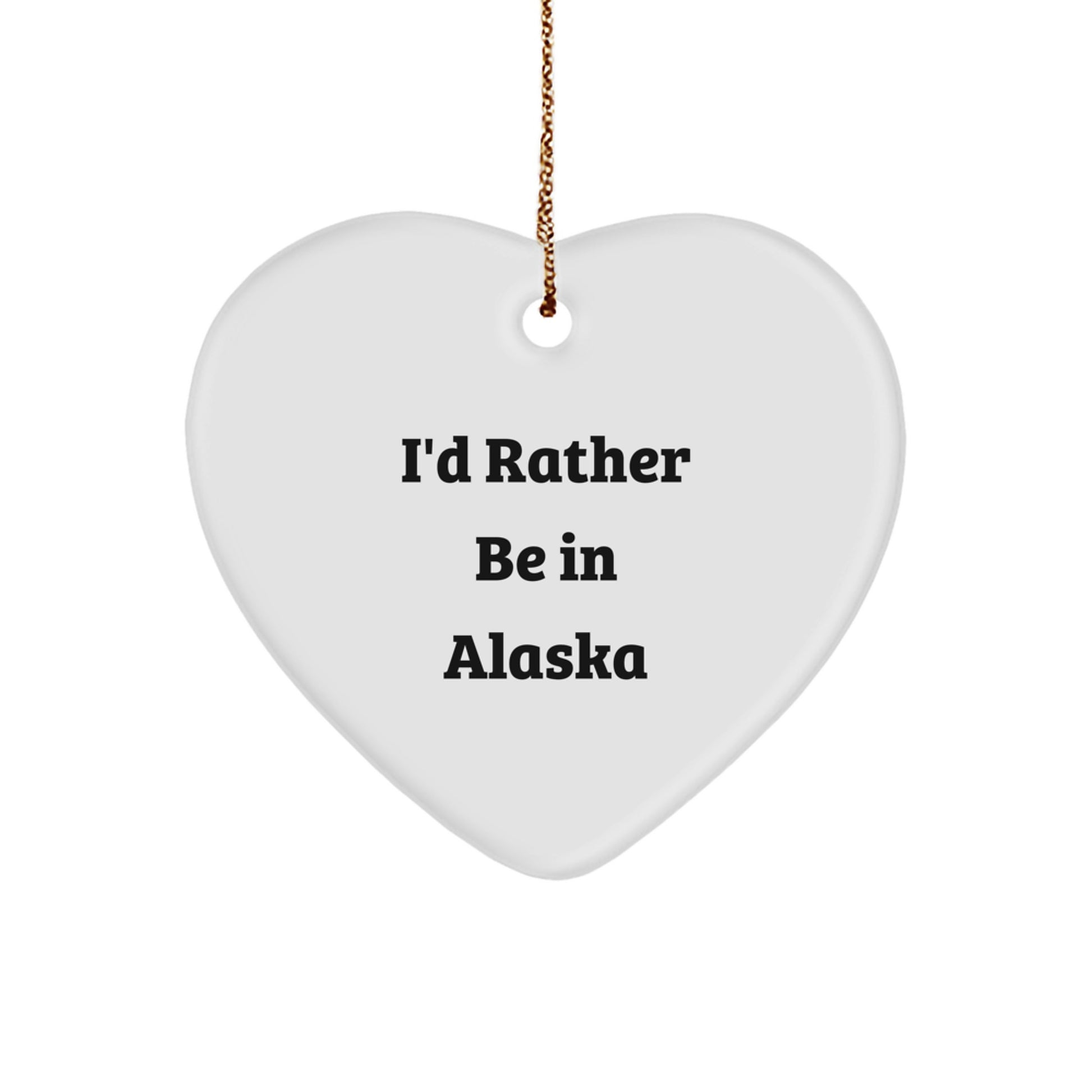 Funny Alaska Heart Ornament Gifts from Men for Women Friends Coworkers Family - I'd Rather Be In Alaska Christmas Unique Gifts - Image 1