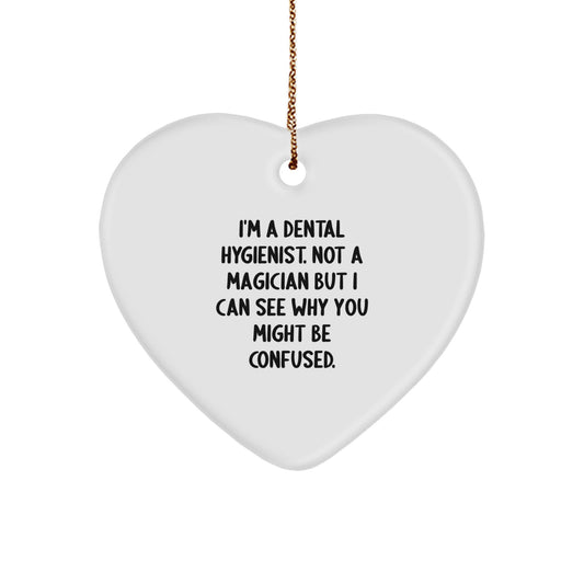 Dental Hygienist Gifts from Friends, Coworkers - Funny Quote Heart Ornament for Christmas - Image 1