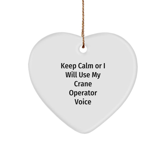 Funny Crane Operator Gifts, Heart Ornament for Men, Christmas Unique Gifts from Friends to Crane Operator - Image 1