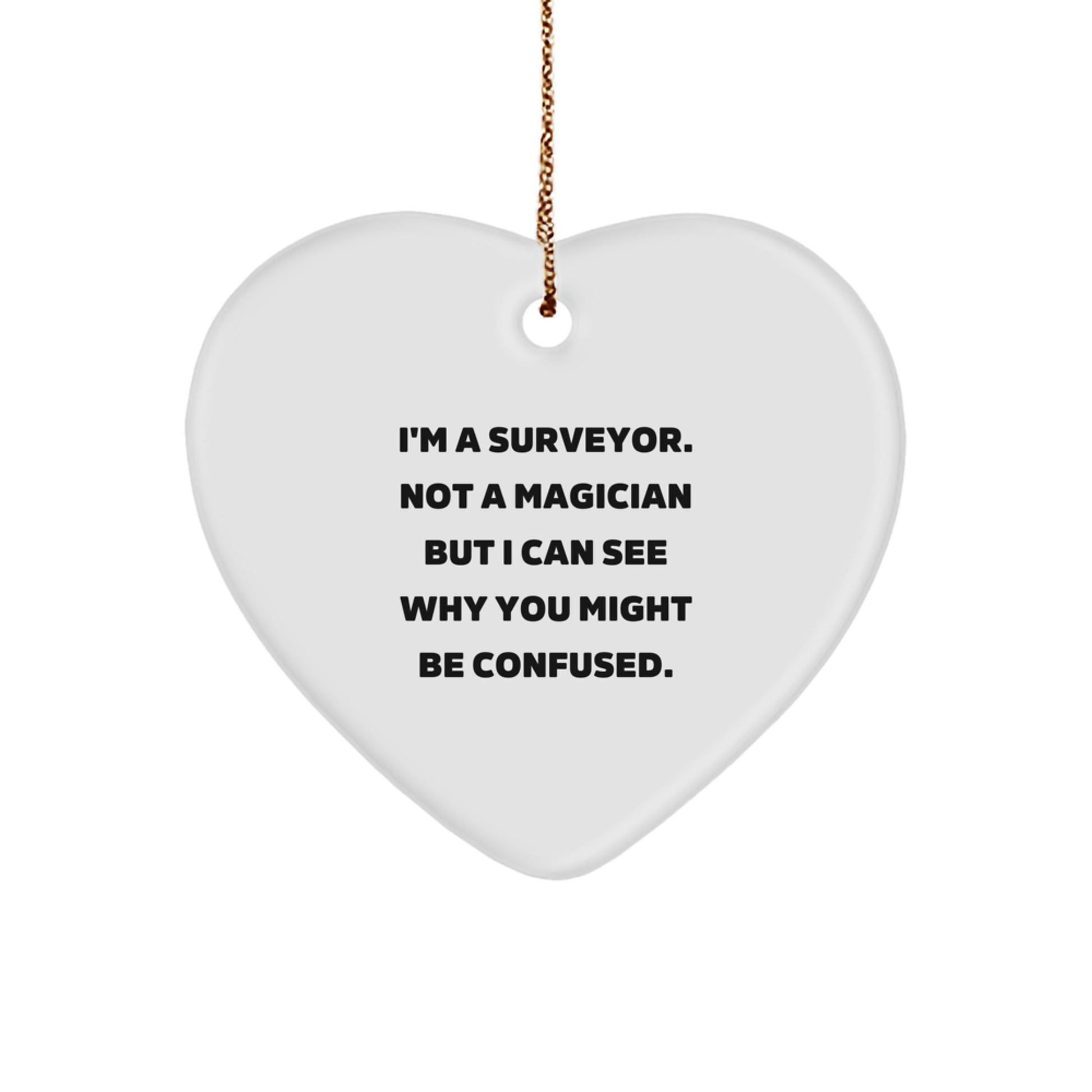 Funny Surveyor Gifts for Men - Heart Ornament Christmas Unique Presents from Friends - Image 1