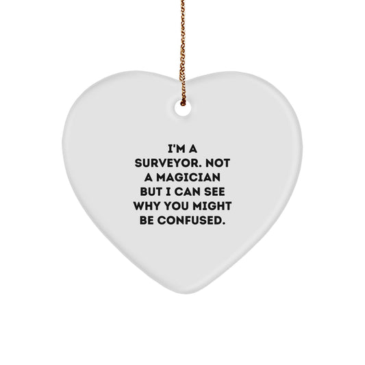 Surveyor Gifts from Men, Funny Heart Ornament for Surveyor Friends, Christmas Unique Gift Ideas for Surveyor Coworkers - Image 1