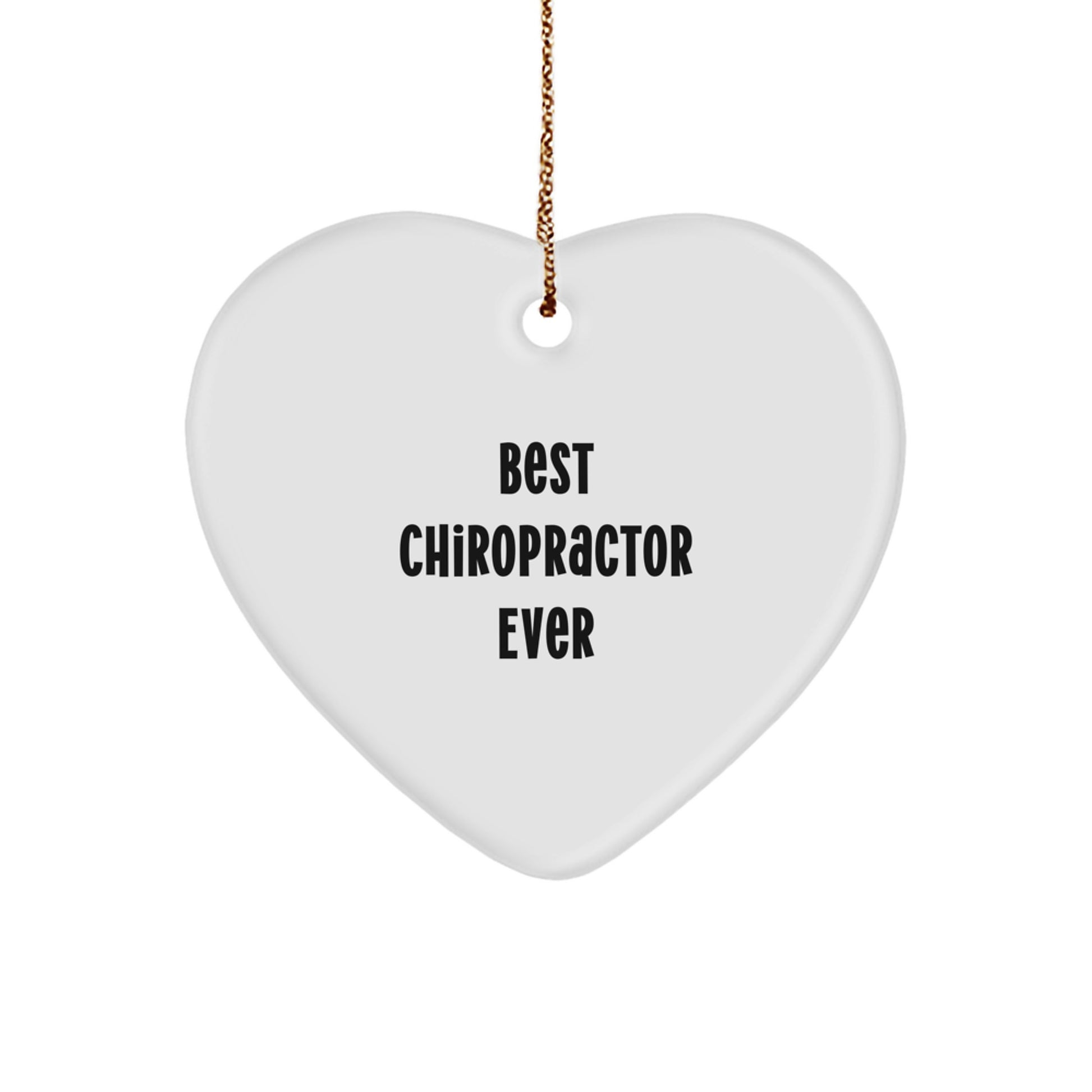Funny Gift for Chiropractor, Heart Ornament for Best Chiropractor Ever, Christmas Unique Gifts from Coworkers to Chiropractor Friends - Image 1