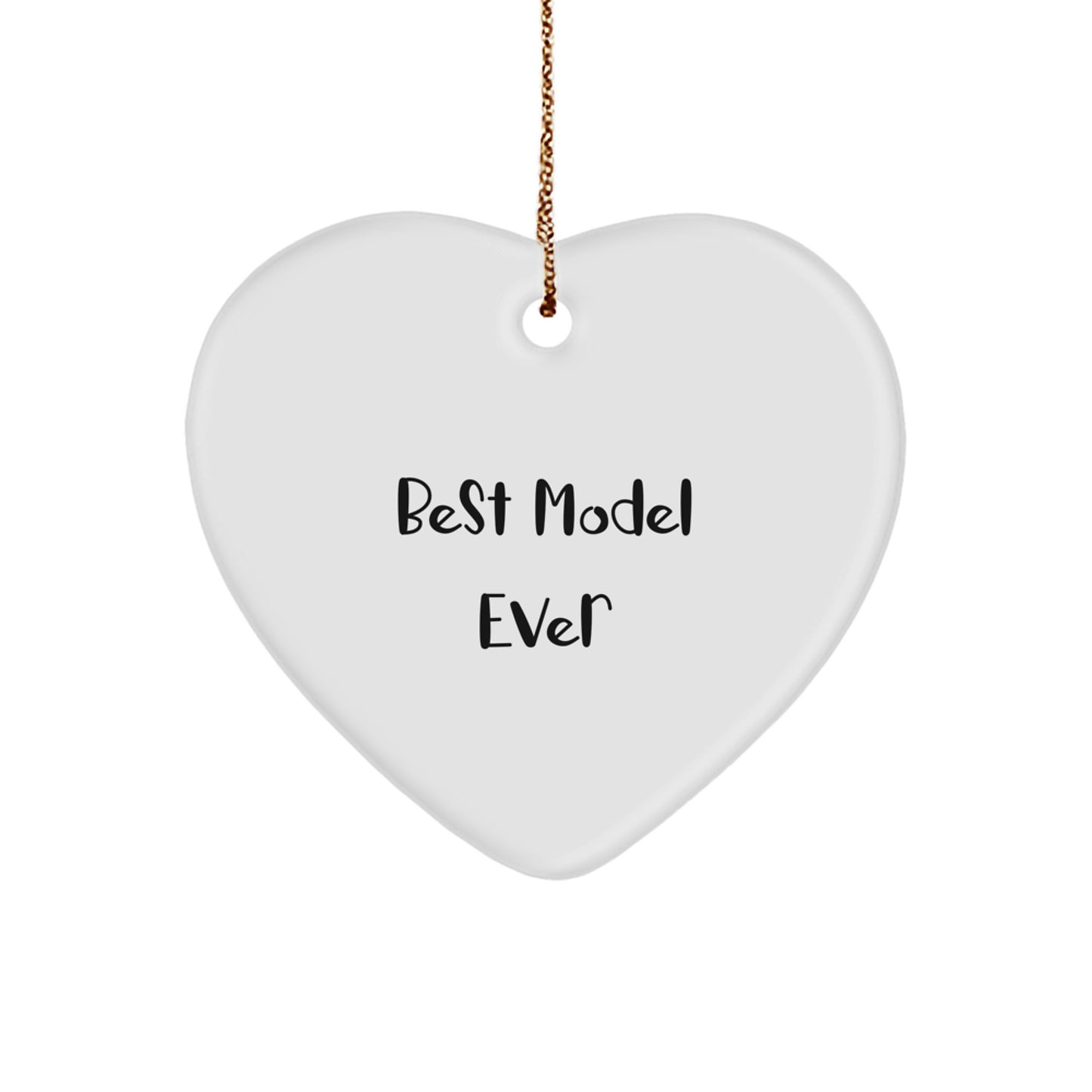 Funny Model Gifts Christmas Heart Ornament Best Model Ever Quote Model Enthusiasts Love Gifts from Women to Model Gifts for Best Model Ever - Image 1
