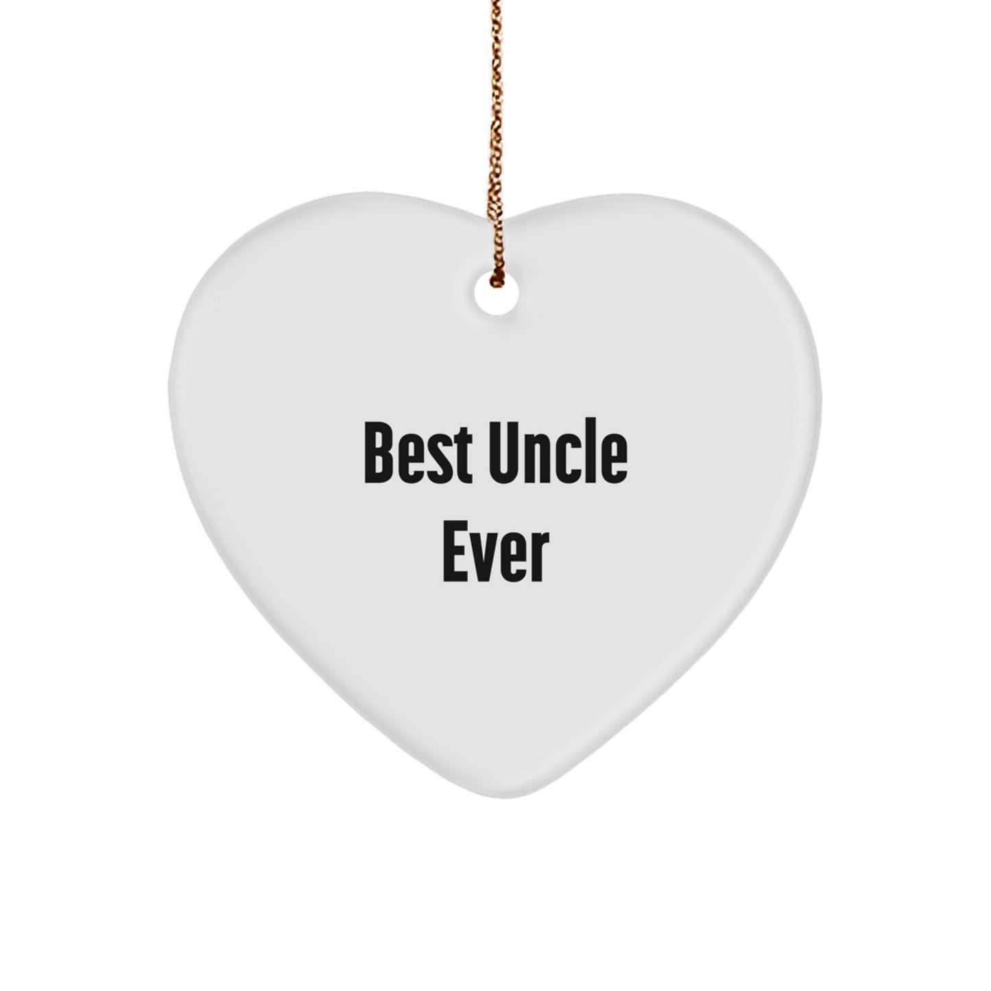 Funny Heart Ornament Gifts from Men for Uncle Best Ever - Image 1