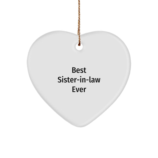 Best Sister-in-law Ever Heart Ornament Gifts from Family to Sister-in-law, Funny Quote, Christmas Unique Gifts - Image 1