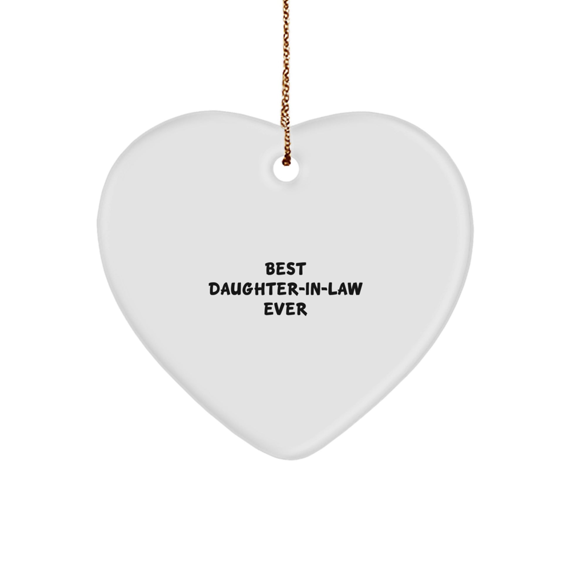 Funny Daughter-in-law Gifts for Christmas - Heart Ornament with 'Best Daughter-in-law Ever' Quote, Gifts from Family for Daughter-in-law - Image 1