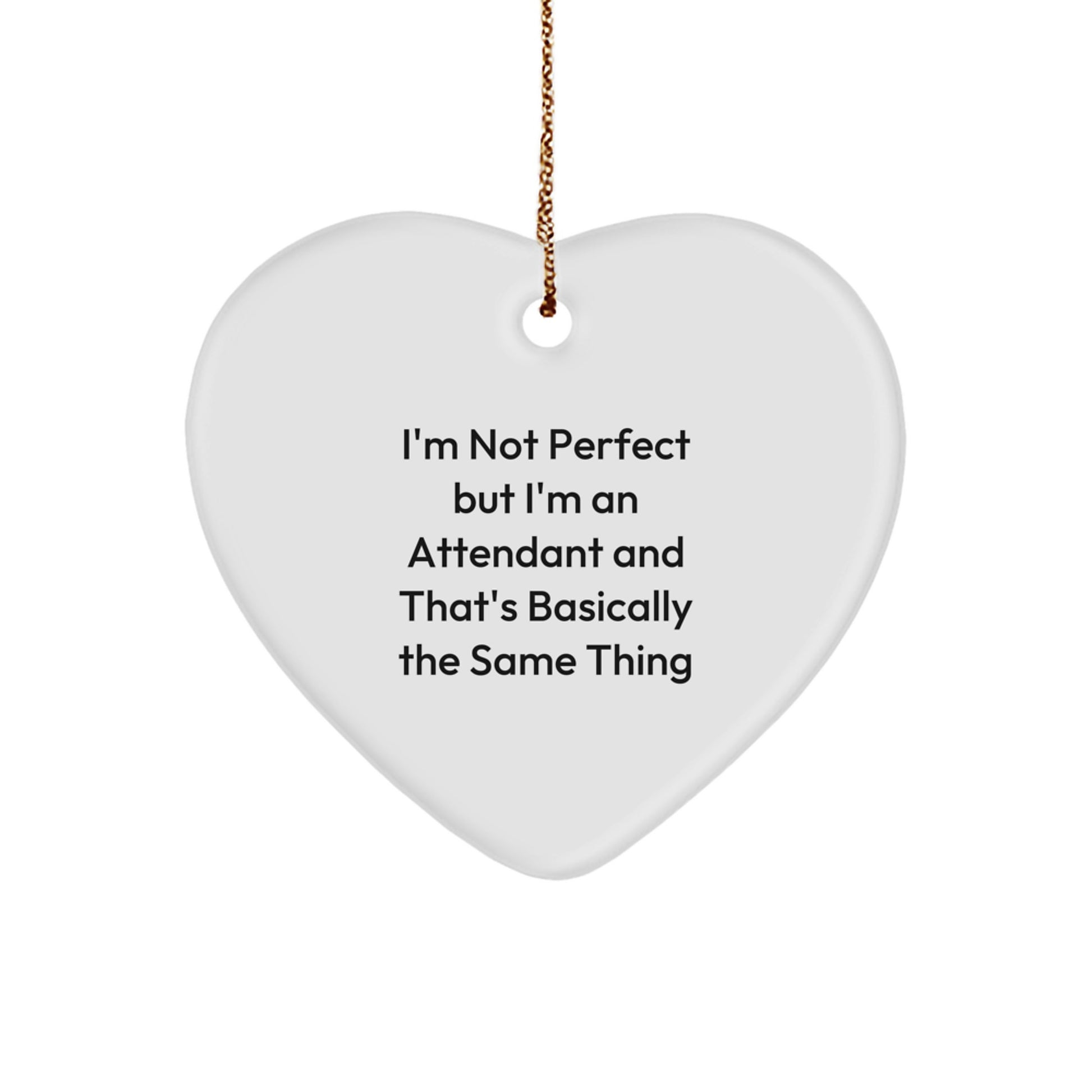 Funny Attendant Heart Ornaments Gifts from Friends for Attendants at Christmas Unique Gifts - Image 1