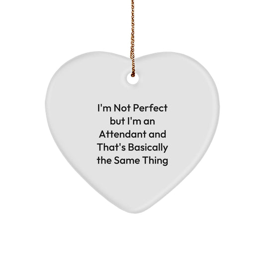 Funny Attendant Heart Ornaments Gifts from Friends for Attendants at Christmas Unique Gifts - Image 1